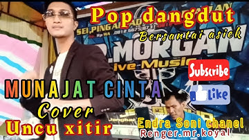Munajat cinta || cover Uncu xitir || pop dangdut || live Mr.morgan live musik