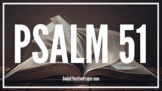 Prayer For Forgiveness and Renewal | Psalm 51 (Audio Bible)