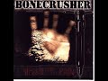 Bonecrusher – World Of Pain – Vinyl (LP, Album + 2 more), 2000