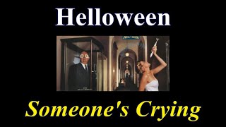 Helloween - Someone&#39;s Crying - Lyrics - Tradução pt-BR