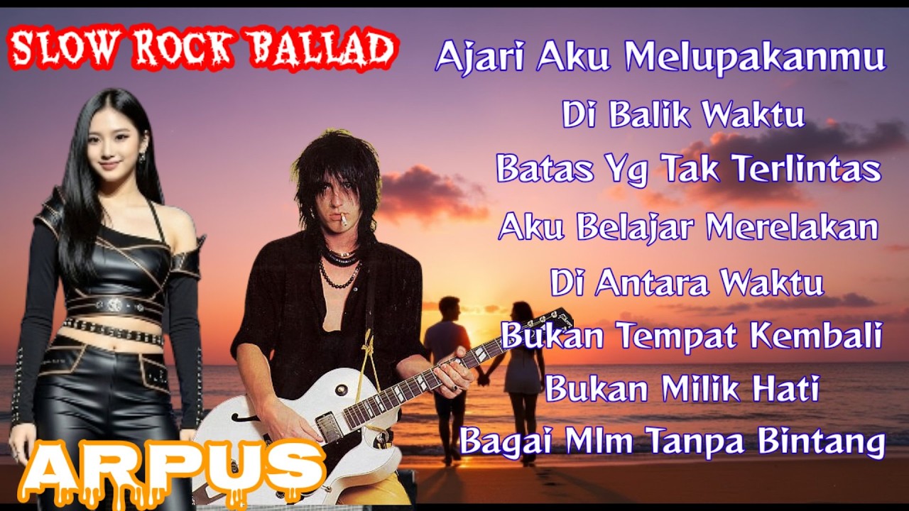 SLOW ROCK BALLAD 2026 💔 Lagu Galau Paling Menyentuh & Bikin Hati Meleleh