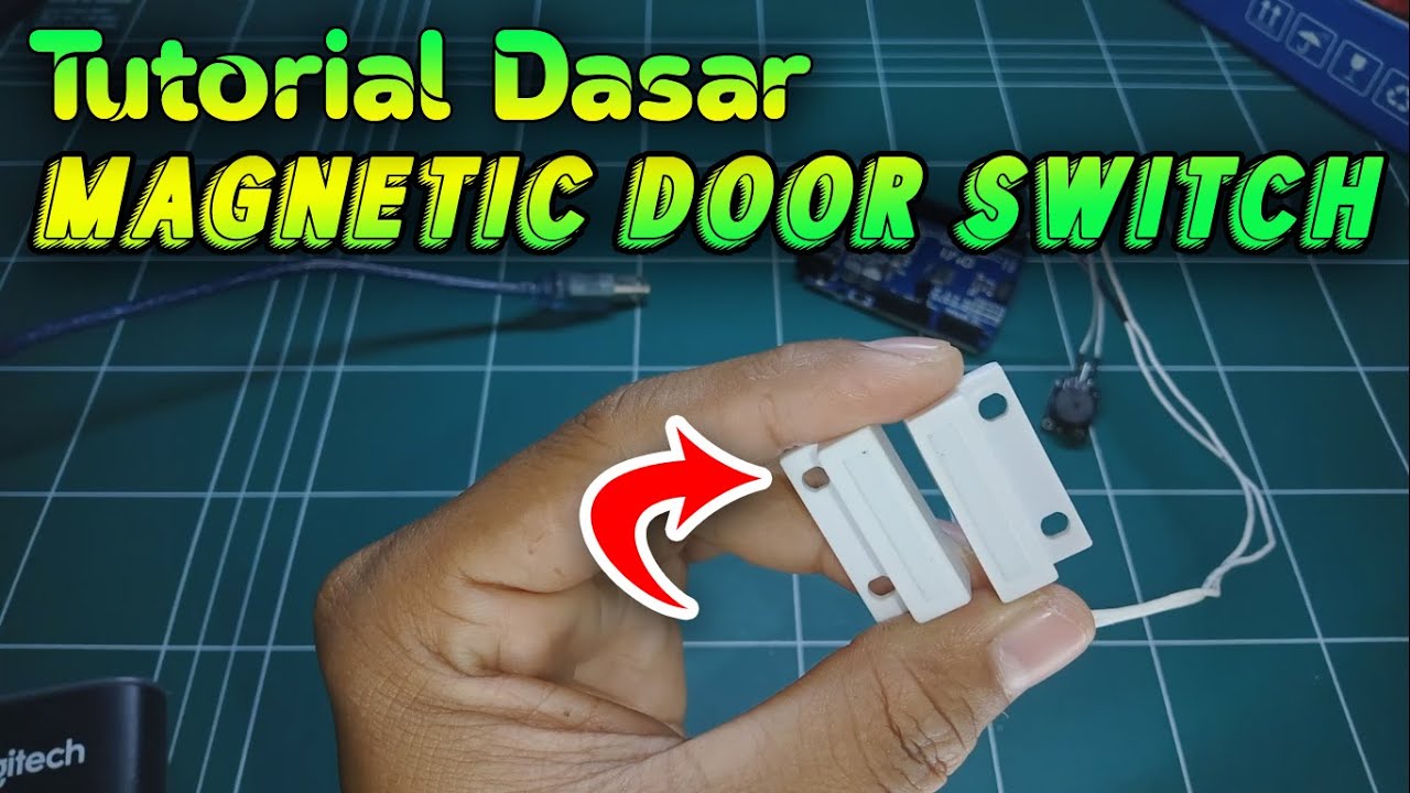 Door Switch Tutorial Dasar YouTube