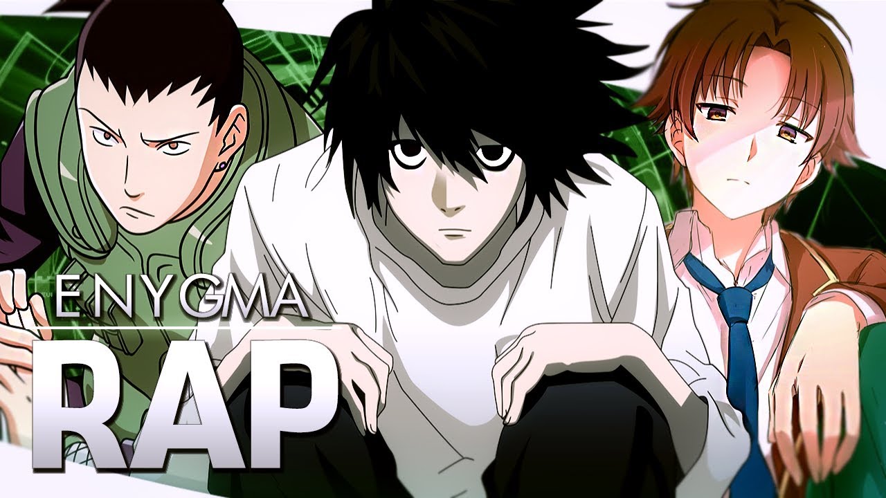 Rap dos Gênios | L - Shikamaru - Ayanokoji | EnyGroup 07 [prod. D-RUSH]