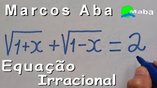 EQUAÇÃO IRRACIONAL - Pedido por aluna