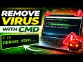 How to Remove Virus Using Command Prompt in Windows 11/10 | Hidden Malware Removal Guide