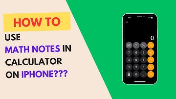 How to Use Math Notes in the Calculator App on iPhone in iOS 18