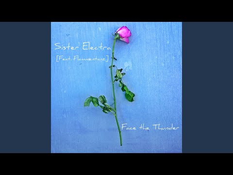 Sister Electra — Face The Thunder