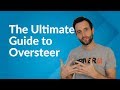 Oversteer Explained (Actionable Tutorial)