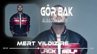 Alaaddin Ergün - Gör Bak ( Mert Yıldız Remix ) Gör Bak Neler Oldu Yüreğime.