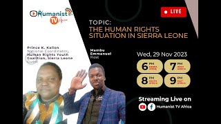 The Human Rights Situation In Sierra Leone