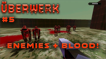 ÜBERWERK - #5 | Basic Enemy & Blood Splatters