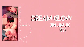 Dream Glow (BTS WORLD OST Part 1) Color Coded Lyrics [HanRomEng] +OTHER SUBS