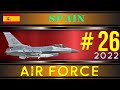 Spanish air force 2022  fuerza area espaola 2022