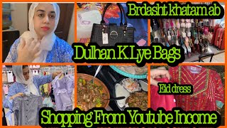 Mri Maa Ko To Chor Dain😡Ab Brdasht Khatam|Bhai Ki Dulhan K Lye Bag Shopping|Shopping From My Income