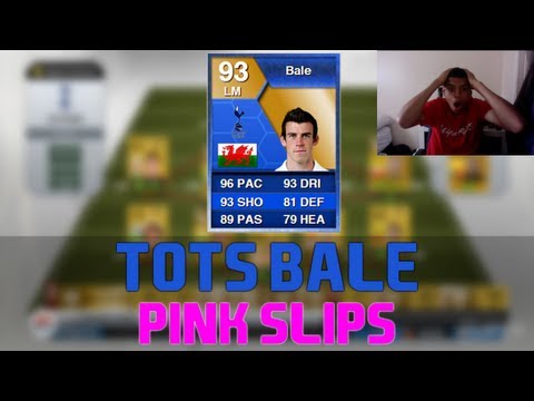 TOTS BALE LIVE PINK SLIPS!!! WOW! - Fifa 13 Ultimate Team!