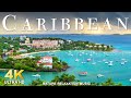 FLYING OVER CARIBBEAN (4K UHD) Beautiful Nature Scenery with Relaxing Music | 4K VIDEO ULTRA HD
