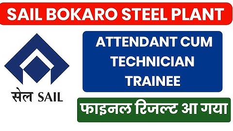 SAIL Bokaro Steel Plant Result out | Sail Attendant cut Technician Final Result out