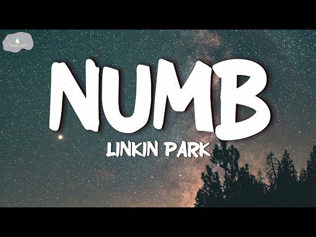 Linkin Park - Numb (Lyrics) class=