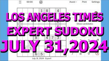 Sudoku-oplossing | Los Angeles Times | 31 juli 2024 Expertniveau - oplossen zonder notities,