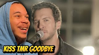FORMER COUNTRY HATER RESCTS TO LUKE BRYAN - KISS TOMORROW GOODBYE (OFFICIAL MUSIC VIDEO)