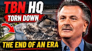 GONE TBN s Iconic Headquarters DEMOLISHED - What Really Happened