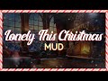 Mud - Lonely This Christmas (Lyrics)