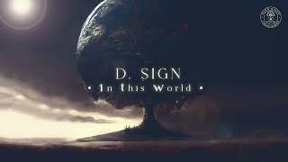 D.Sign - In This World (World Mix)