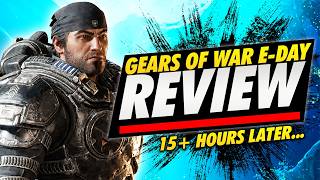 Gears of War E-Day Review - After 15+ Hours I Did Not Expect This