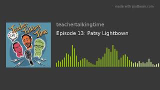 Episode 13: Patsy Lightbown