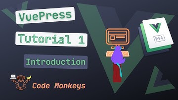 VuePress Tutorial 1 - Introduction