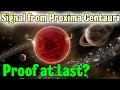 The Proxima Centauri Signal - How much legitimate evidence do we have about other civilizations?