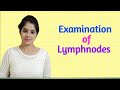 Examination of lymph nodes