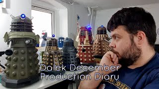 The Dimension Diaries - Dalek December Production Diary