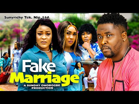 FAKE MARRIAGE (Full movie 2024) Onny Michael Ugegbe Ajaelo Juliet Patrick 2024 latest Nigerian movie