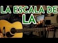 LA ESCALA | Escala de La - para Adornos, Requintos y Acordes