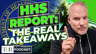 Inside the HHS Rescheduling Report | TDR Cannabis in 5