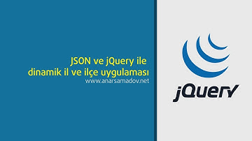 JSON ve jQuery ile dinamik il ilçe uygulamasi