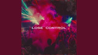 Lose control tonigh