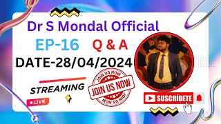 EP16 | LIVE | #Ask Dr S Mondal | All types of questions about diseases and treatment