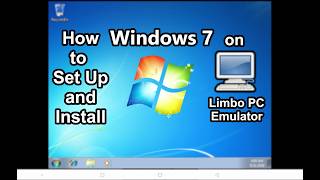 Limbo PC Emulation Guide: Set Up and Install Windows 7 on Android