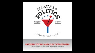 APS Cocktails & Politics featuring Katherine Gehl, Founder of The Institute for Political Innovation