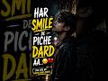 smile piche dard 🥺 #depression #emotionalstory #motivation