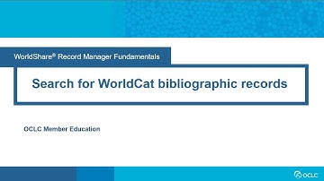Record Manager Fundamentals: Search for WorldCat bibliographic records