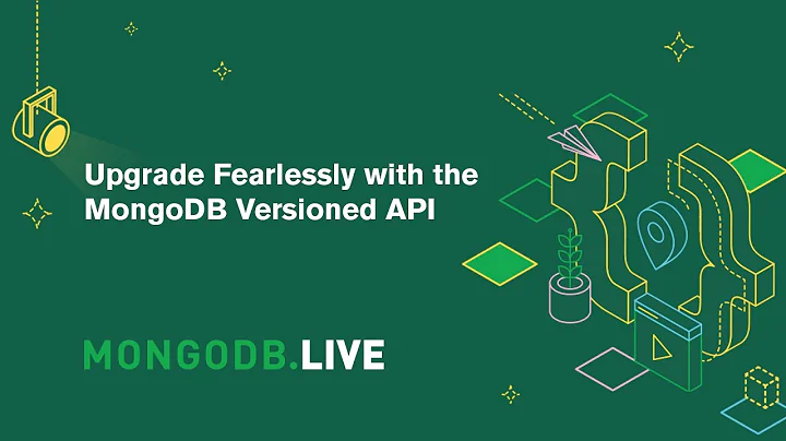 Upgrade Fearlessly with the MongoDB Stable API