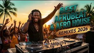 🎧 AFROBEAT REMIX 2026 🌍 Viral Afro Hits | Amapiano, Afro House & Deep Tropical Vibes