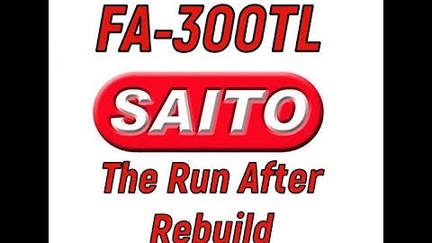 Saito FA-300TL Customer Engine The Run After Rebuild