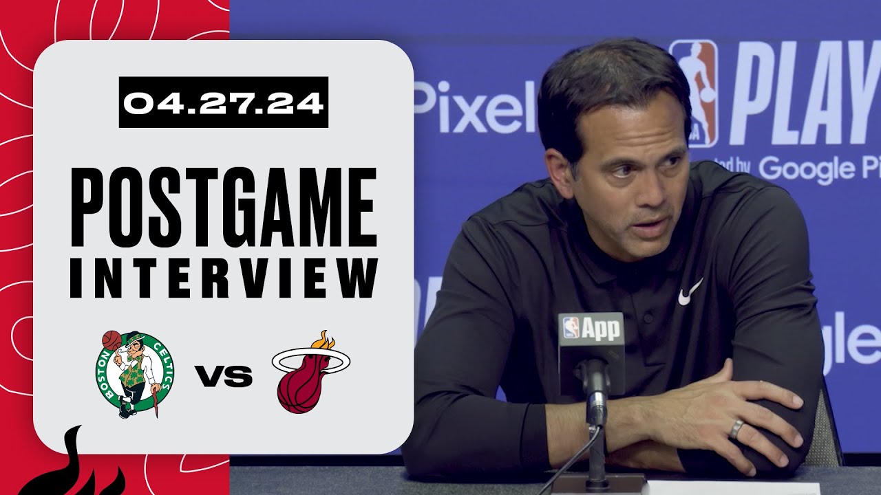 Erik Spoelstra Postgame Interview | Boston Celtics vs. Miami HEAT | April 27, 2024