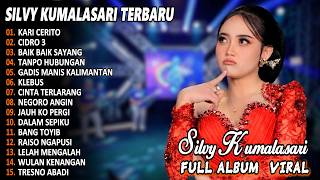 KARI CERITO SILVY KUMALASARI FULLL ALBUM - DANGDUT TERBARU 2026! KOPLO VIRAL