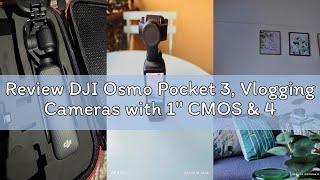 Review DJI Osmo Pocket 3, Vlogging Cameras with 1'' CMOS &amp; 4K/120fps Vlog Camera, 3-Axis Stabilizati