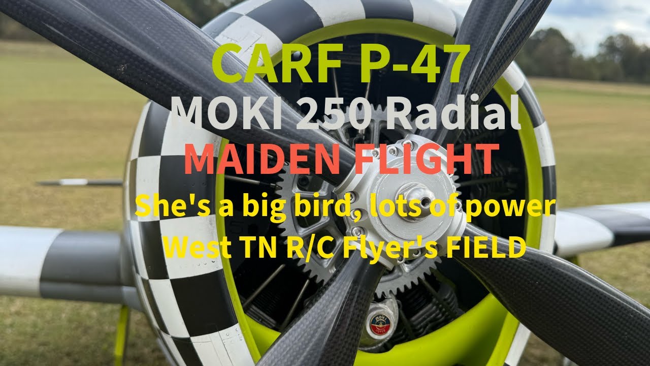 CARF MASSIVE P47: первый полет на 5-цилиндровом радиальном двигателе Moki 250, Джефф Л. — летчик-...